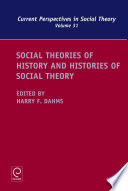 Social theories of history and histories of social theory /