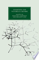 Evolution and Victorian culture /