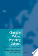 Changing values, persisting cultures : case studies in value change /