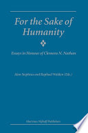 For the sake of humanity : essays in honour of Clemens N. Nathan /