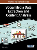 Social media data extraction and content analysis /