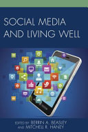 Social media and living well /
