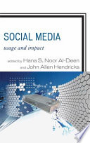 Social media : usage and impact /