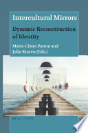 Intercultural mirrors : dynamic reconstruction of identity /