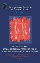 Individual and organizational perspectives on emotion management and display /