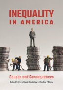 Inequality in America : causes and consequences /
