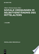 Soziale Ordnungen im Selbstverständnis des Mittelalters /