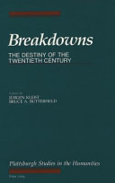 Breakdowns : the destiny of the twentieth century /