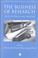 The business of research : issues of policy and practice /