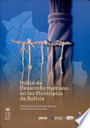 Indice de desarrollo humano en los municipios de Bolivia /