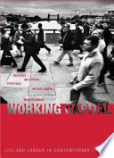 Working capital : life and labour in contemporary London /
