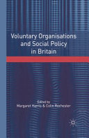 Voluntary organisations and social policy in Britain : perspectives on change and choice /