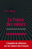 La France des valeurs : quarante ans d'�evolutions /