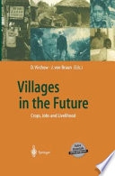 Villages in the future : crops, jobs, and livelihood /