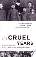 The cruel years : American voices at the dawn of the twentieth century /