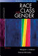 Race, class, and gender : an anthology /