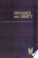 Social problems and public policy: deviance and liberty.