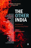 The other India : realities of an emerging power /