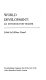 World development : an introductory reader /