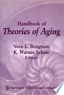 Handbook of theories of aging /