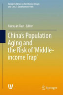 China's population aging and the risk of 'middle income trap' /