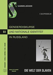 Genderdiskurse und nationale Identität in Russland : sowjetische und postsowjetische Zeit /