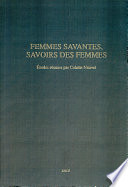 Femmes savantes, savoirs des femmes : du crépuscule de la Renaissance à l'aube des Lumières : actes du colloque de Chantilly (22-24 septembre 1995) /