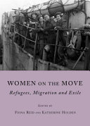 Women on the move : refugees, migration and exile /