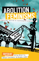 Abolition feminisms /