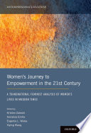 Women's journey to empowerment in the 21st century : a transnational feminist analysis of women's lives in modern times /