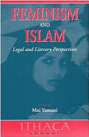 Feminism and Islam : legal and literary perspectives /