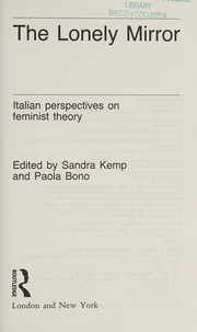 The Lonely mirror : Italian perspectives on feminist theory /