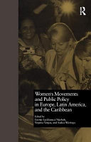 Women's movements and public policy in Europe, Latin America, and the Caribbean /