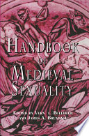 Handbook of medieval sexuality /