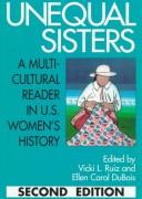 Unequal sisters : a multicultural reader in U.S. women's history /