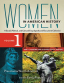 Women in American history : a social, political, and cultural encyclopedia and document collection /