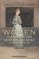 Women in American history to 1880 : a documentary reader /