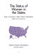 The status of women in the states : politics, economics, health, demographics /
