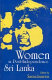 Women in post-independence Sri Lanka /