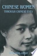 Chinese women through Chinese eyes /