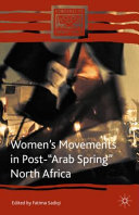 Women's movements in post-"Arab Spring" North Africa /