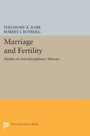 Marriage and fertility : studies in interdisciplinary history /