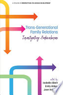 Trans-generational family relations : investigating ambivalences /