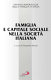 Ottavo rapporto CISF sulla famiglia in Italia : Famiglia e capitale sociale nella società italiana /