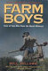 Farm boys : lives of gay men from the rural Midwest /