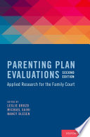 Parenting plan evaluations : applied research for the family court /