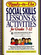 Ready-to-use social skills lessons & activities for grades 7-12 /