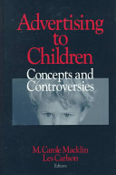 Advertising to children : concepts and controversies /