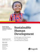 Sustainable human development : challenges and solutions for implementing the United Nations' goals /