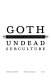 Goth : undead subculture /